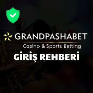 Grandpashabet Giriş ve Güncel Adresi Grandpashabet Giriş - Güncel Adres
